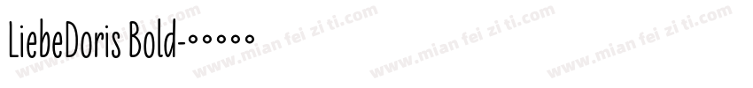 LiebeDoris Bold字体转换